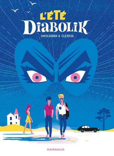 L'Été Diabolik - Tome 0 - L'Été Diabolik -  Smolderen Thierry - DARGAUD