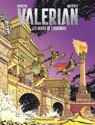 Valérian - Tome 8 - Les Héros de l'équinoxe