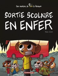 POL - Tome 2 - Sortie scolaire en enfer