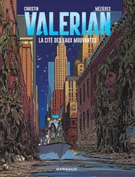 Valérian - Tome 1 - La Cité des eaux mouvantes