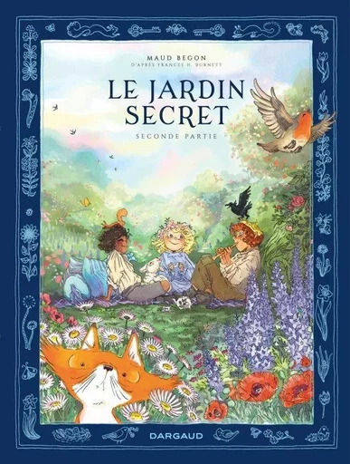 Le Jardin secret - Tome 2 -  Begon Maud - DARGAUD