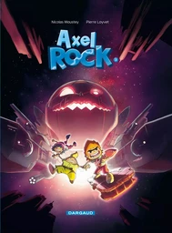 Axel Rock  - Tome 2 - Mission Astérovore