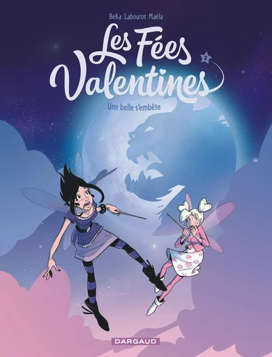 Les Fées Valentines  - Une belle s'embête -  Beka - DARGAUD