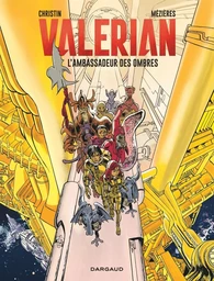 Valérian - Tome 6 - L'Ambassadeur des Ombres