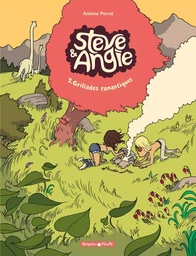 Steve & Angie - Tome 2 - Grillades romantiques