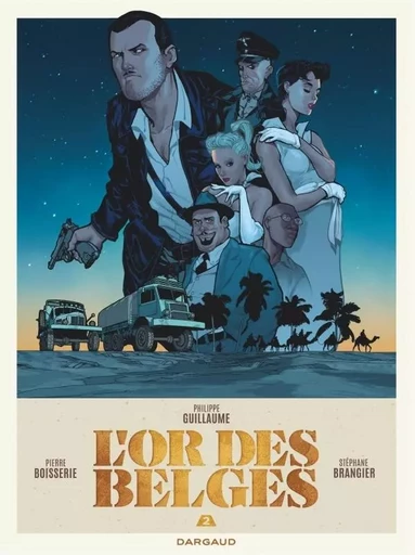 L Or des Belges 2/2 -  Boisserie Pierre,  Guillaume Philippe - DARGAUD