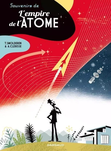 Souvenirs de l'empire de l'atome -  Smolderen Thierry - DARGAUD