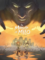 Le Monde de Milo  - Tome 2 - Le Monde de Milo - tome 2