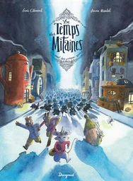 Le Temps des Mitaines - Tome 3 - La Nuit des croque-souris