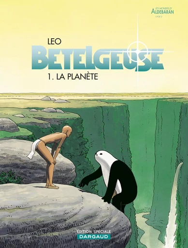 Bételgeuse - Tome 0 - La Planète (OP LEO) -  LEO - DARGAUD