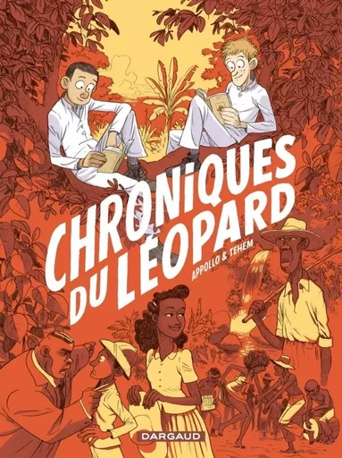 Chroniques du Léopard - Tome 0 - Chroniques du Léopard -  Appollo - DARGAUD