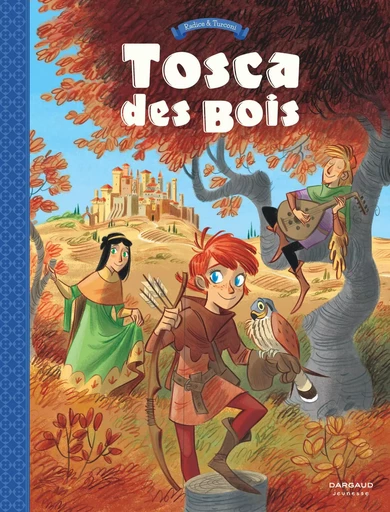 Tosca des Bois - Tome 1 - Tosca des Bois - tome 1 -  Radice Teresa - DARGAUD