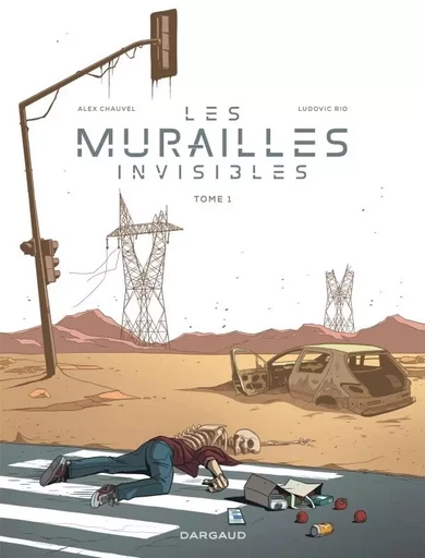 Les murailles invisibles - Tome 1 -  ALEX CHAUVEL - DARGAUD