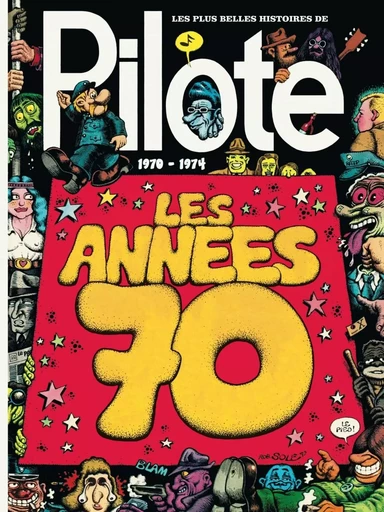 Les Plus Belles Histoires de Pilote - Tome 2 - Les Années 70 -  Collectif - DARGAUD