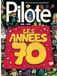 Les Plus Belles Histoires de Pilote - Tome 2 - Les Années 70