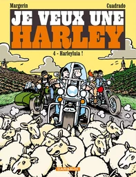 Je veux une Harley - Harleyluia !