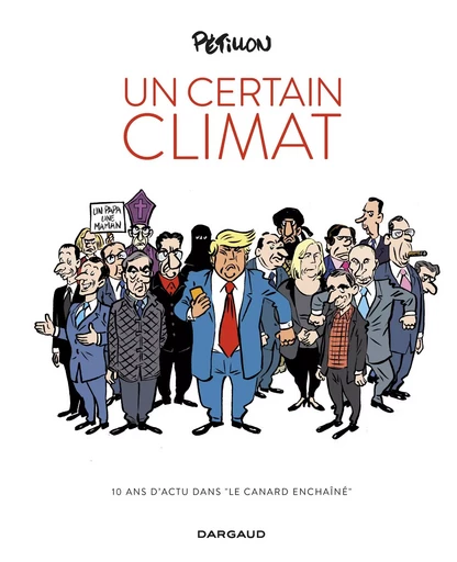 Un certain climat - Tome 0 - Un certain climat -  Pétillon René - DARGAUD