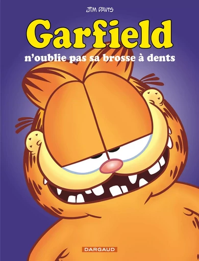 Garfield - Garfield n'oublie pas sa brosse à dents -  Davis Jim - DARGAUD