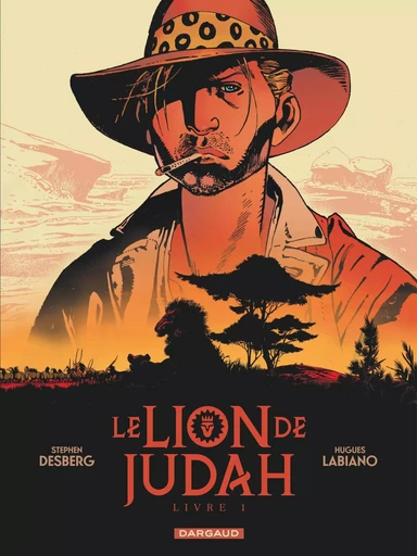 Le Lion de Judah  - Tome 1 -  Desberg Stephen - DARGAUD