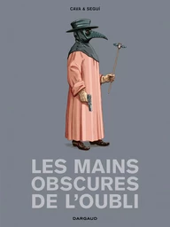 Les Mains obscures de l'oubli - Tome 0 - Les Mains obscures de l'oubli