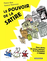 Le Pouvoir de la satire - Tome 0 - Le Pouvoir de la satire