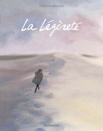 La Légèreté - Tome 0 - La Légèreté