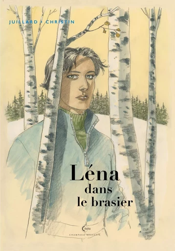 Léna - Tome 3 - Léna dans le brasier -  Christin Pierre - CHAMPAKA/DARGAUD