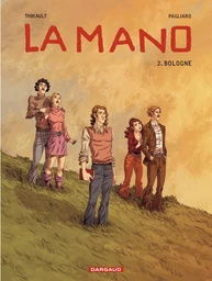 La Mano - Tome 2 - Bologne