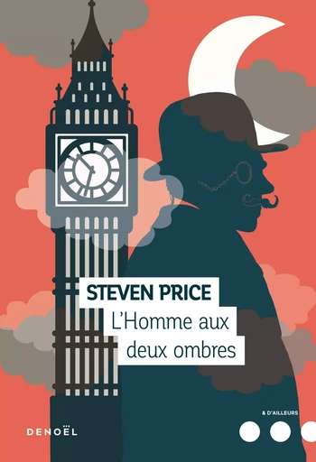 L'Homme aux deux ombres - Steven Price - DENOEL