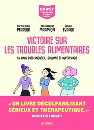 Victoire sur les troubles alimentaires - Victoire sur les troubles alimentaires