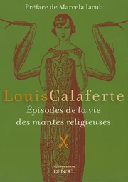 Épisodes de la vie des mantes religieuses