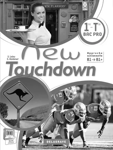 New Touchdown 1re, Tle Bac Pro avec CD-Rom inclus (2014) - Manuel - Livre du professeur - Sandrine Holdener - DELAGRAVE