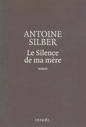 Le Silence de ma mère