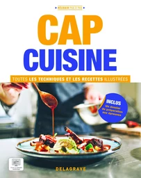 CAP Cuisine - Toutes les techniques et recettes illustrées (2023)