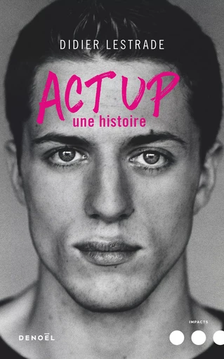 Act Up - Didier Lestrade - DENOEL