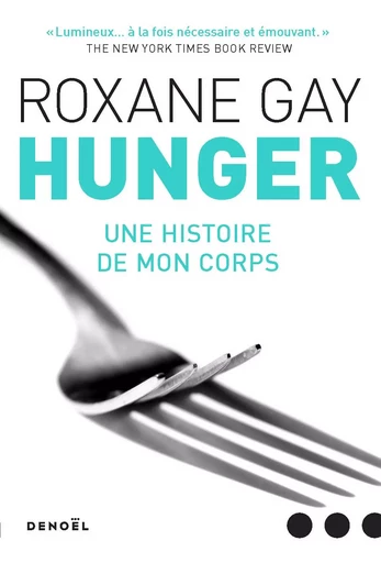 Hunger - Roxane GAY - DENOEL