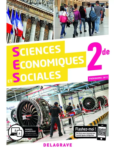 Sciences Économiques et Sociales (SES) 2de (2019) - Manuel élève - Guy Pierrisnard - DELAGRAVE