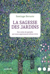 La Sagesse des jardins