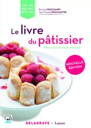 Le livre du pâtissier CAP, MC, Bac Pro, BTM, BM (2016) - Référence