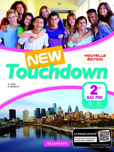 New Touchdown 2de Bac Pro (2018) - Manuel élève - Sandrine Holdener - DELAGRAVE