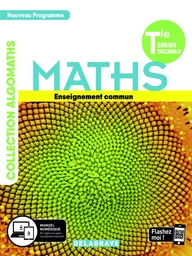 Mathématiques Tle Tronc commun STMG/STI2D/STL/ST2S/STHR (2020) - Manuel élève