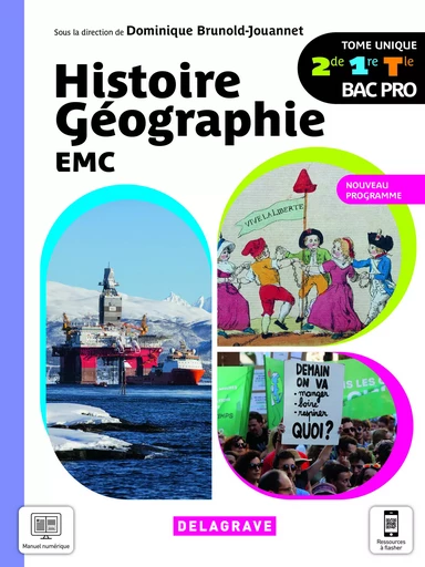 Histoire Géographie EMC 2de, 1re, Tle Bac Pro (2021) - Manuel élève - Martin Duc, Yann Hurdiel, Laurys Le Marrec, Raphaël Vaudoin - DELAGRAVE