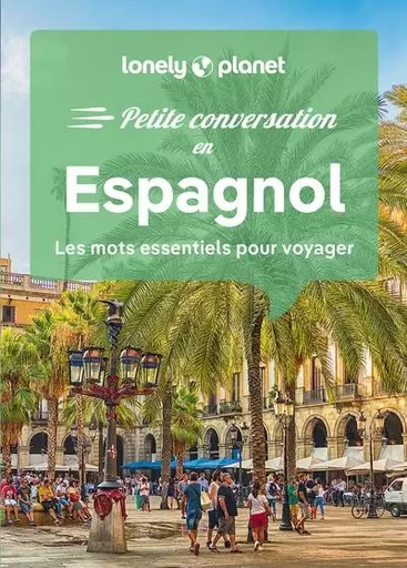 Petite Conversation en Espagnol 15ed -  Lonely Planet - edi8