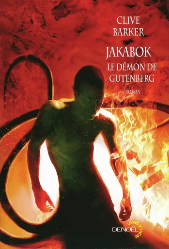 Jakabok : le démon de Gutenberg - Clive Barker - DENOEL