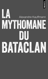 La Mythomane du Bataclan