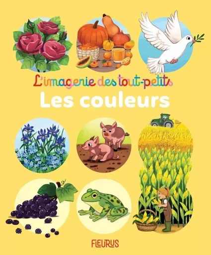 Les couleurs - Sophie de Mullenheim - FLEURUS EVEIL