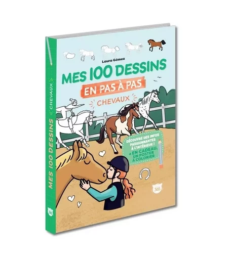 Mes 100 dessins en pas à pas - Chevaux et poneys -  - EDITIONS 365