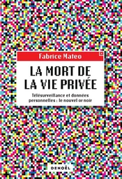 La Mort de la vie privée