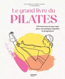 Le grand livre du Pilates