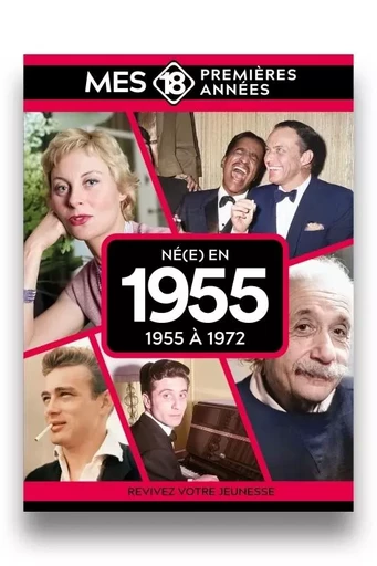 Né en 1955 -  Collectif - MES 18 PREMIERES ANNEES